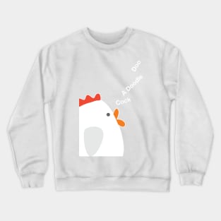 Cock A Doodle Doo Crewneck Sweatshirt